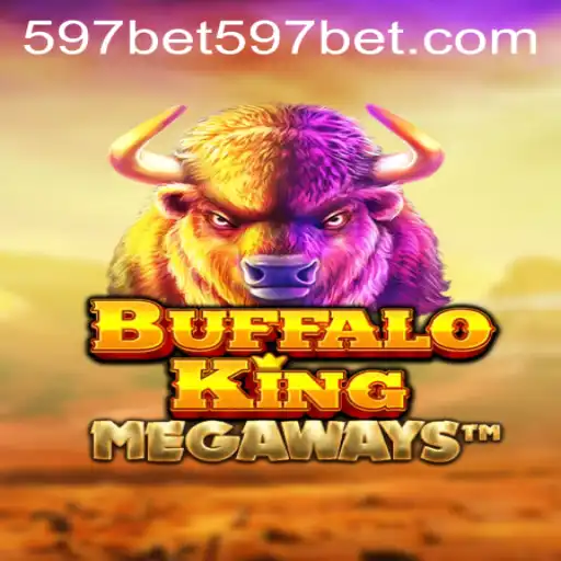 Unveiling the Excitement of BuffaloKing at 597bet