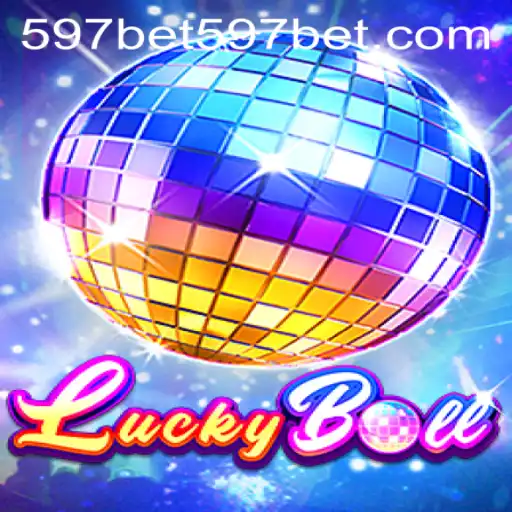 The Fascinating World of LuckyBall and its Connection with 597bet